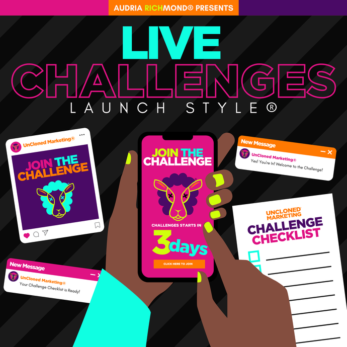 UnCloned® LIVE Challenges Launch Style®