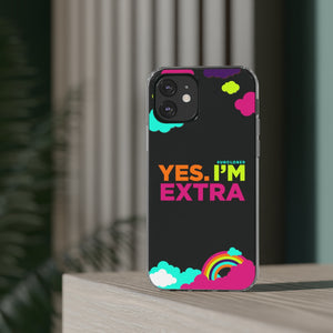 "Yes. I'm Extra" UnCloned® Clear Phone Case (iPhone)