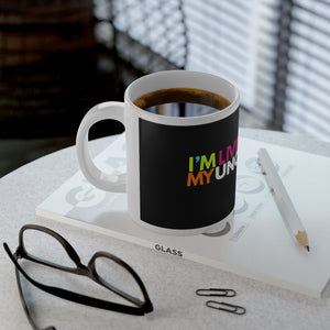 "I'm Living My UnCloned® Life"- Jumbo Mug, 20oz