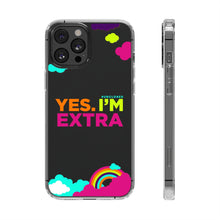 Load image into Gallery viewer, &quot;Yes. I&#39;m Extra&quot; UnCloned® Clear Phone Case (iPhone)