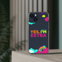 Load image into Gallery viewer, &quot;Yes. I&#39;m Extra&quot; UnCloned® Clear Phone Case (iPhone)