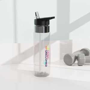 "I'm Living My UnCloned® Life" Sport Bottle, 20oz