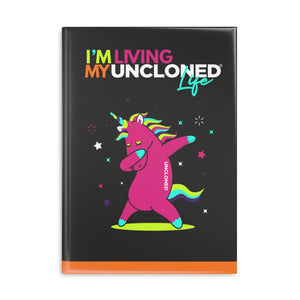 "I'm Living My UnCloned® Life with Dabbing Unicorn"  8.5in x 11in Hardcover Notebook with Puffy Covers