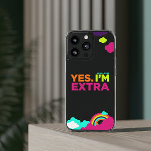 "Yes. I'm Extra" UnCloned® Clear Phone Case (iPhone)
