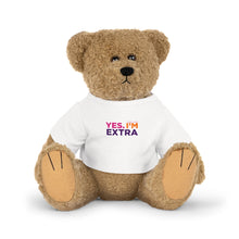 Load image into Gallery viewer, UnCloned® Bear Plush Toy with &quot;YES. I&#39;M. EXTRA T-Shirt