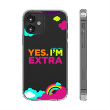 Load image into Gallery viewer, &quot;Yes. I&#39;m Extra&quot; UnCloned® Clear Phone Case (iPhone)