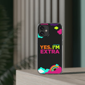 "Yes. I'm Extra" UnCloned® Clear Phone Case (iPhone)