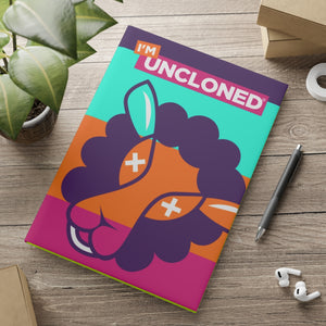 "I'm UnCloned" 8.5in x 11in Hardcover Notebook with Puffy Covers